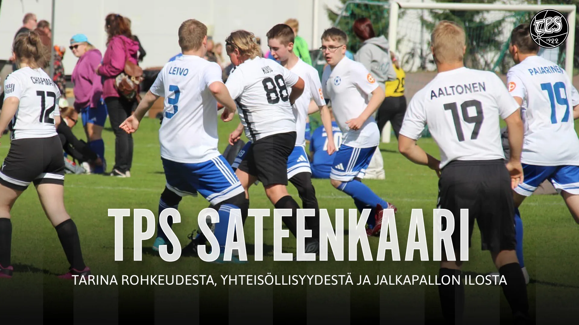 TPS Sateenkaari - tarina rohkeudesta, yhteisöllisyydestä ja jalkapallon ilosta